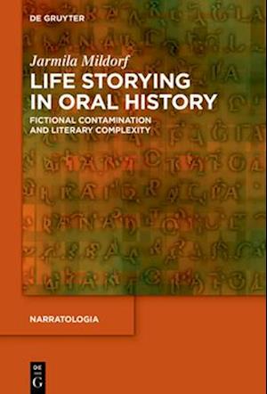 Life Storying in Oral History