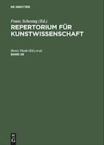 Repertorium fur Kunstwissenschaft. Band 29