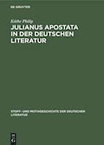 Julianus Apostata in der deutschen Literatur