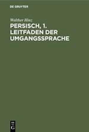 Persisch, 1. Leitfaden Der Umgangssprache