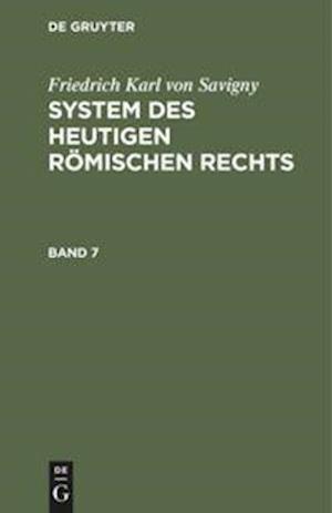 System Des Heutigen Römischen Rechts