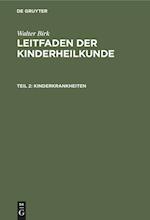 Leitfaden der Kinderheilkunde, Teil 2, Kinderkrankheiten