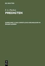 Das Christliche Kirchenjahr in Seinen Lehren