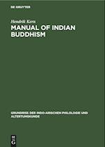 Manual of Indian Buddhism