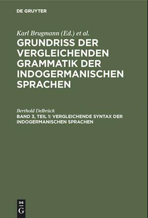 Vergleichende Syntax der indogermanischen Sprachen