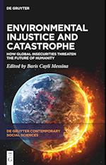 Environmental Injustice and Catastrophe