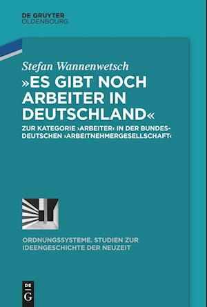 'Es gibt noch Arbeiter in Deutschland'