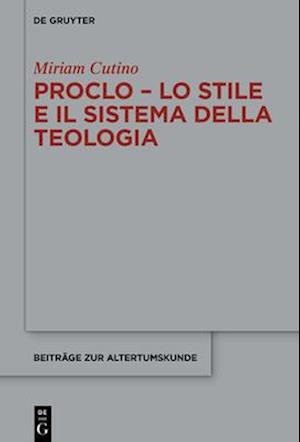 Proclo – Lo stile e il sistema della teologia