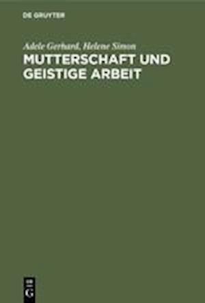 Mutterschaft und geistige Arbeit