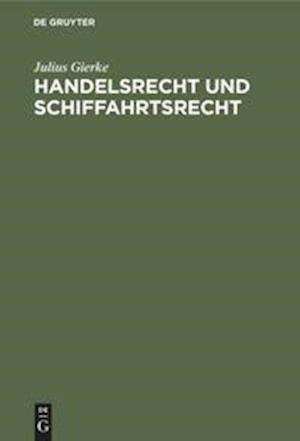 Handelsrecht und Schiffahrtsrecht