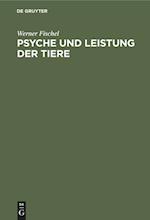 Psyche und Leistung der Tiere