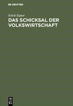 Das Schicksal Der Volkswirtschaft