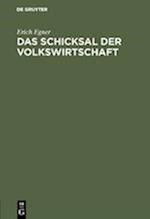 Das Schicksal Der Volkswirtschaft