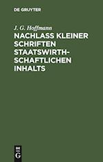 Nachlass Kleiner Schriften Staatswirthschaftlichen Inhalts