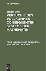 Lehrbuch der Arithmetik, Algebra und Analysis