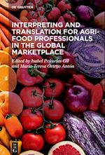 Interpreting and Translation for Agri-Food Professionals in the Global Marketplace