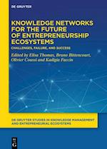 Knowledge Networks for the Future of Entrepreneurship Ecosystems