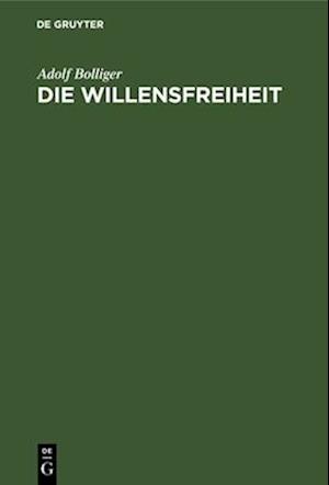 Die Willensfreiheit