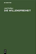 Die Willensfreiheit