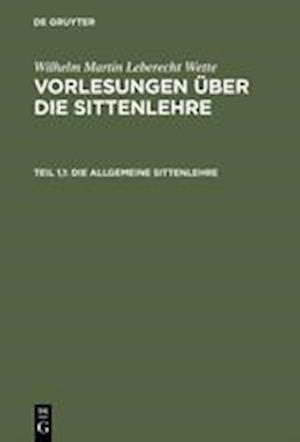 Die Allgemeine Sittenlehre