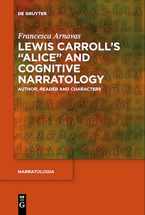 Lewis Carroll's "Alice" and Cognitive Narratology