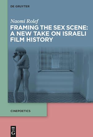 Framing the Sex Scene