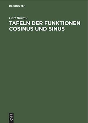 Tafeln der Funktionen Cosinus und Sinus