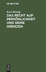 Das Recht auf Persönlichkeit und seine Grenzen