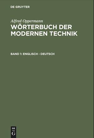 Wörterbuch Der Modernen Technik, Band 1, Englisch - Deutsch