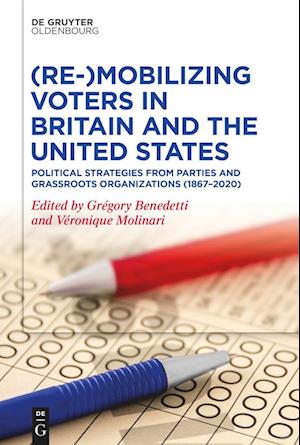 (Re-)Mobilizing Voters in Britain and the United States
