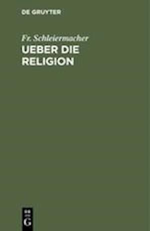 Ueber Die Religion