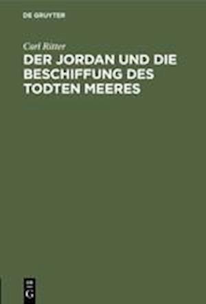 Der Jordan und die Beschiffung des Todten Meeres