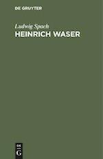 Heinrich Waser