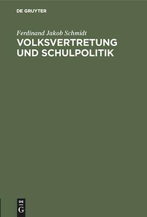 Volksvertretung und Schulpolitik