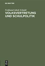 Volksvertretung und Schulpolitik