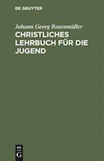 Christliches Lehrbuch Für Die Jugend