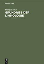 Grundriss der Limnologie