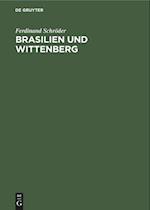 Brasilien und Wittenberg