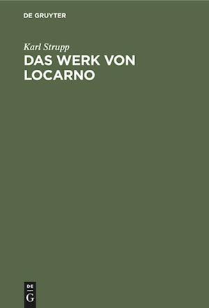 Das Werk von Locarno