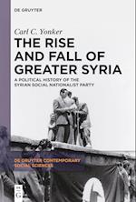 The Rise and Fall of Greater Syria