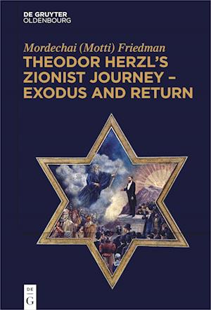 Theodor Herzl's Zionist Journey - Exodus and Return