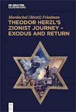 Theodor Herzl's Zionist Journey - Exodus and Return