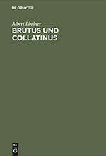 Brutus Und Collatinus