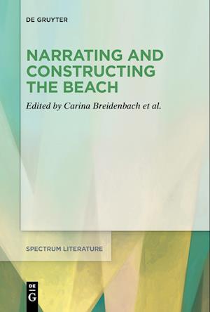 Narrating and Constructing the Beach