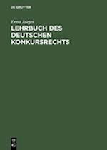 Lehrbuch des deutschen Konkursrechts