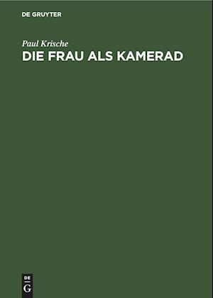 Die Frau als Kamerad