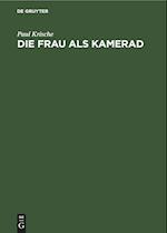 Die Frau als Kamerad