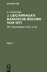 J. Leiçarraga's Baskische Bücher von 1571