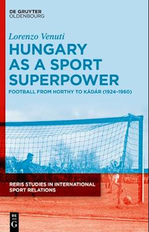 Hungary as a Sport Superpower