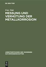 Messung und Verhütung der Metallkorrosion
